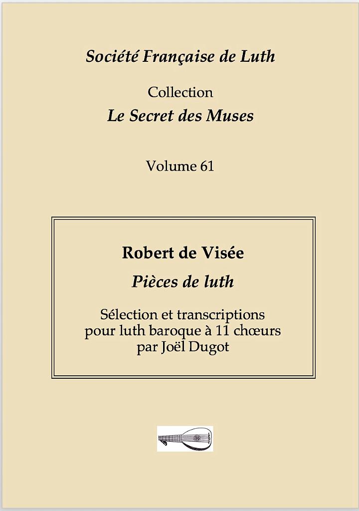 vol_61_couv.jpeg - Volume 61 : Robert de Visée, Pièces de luth