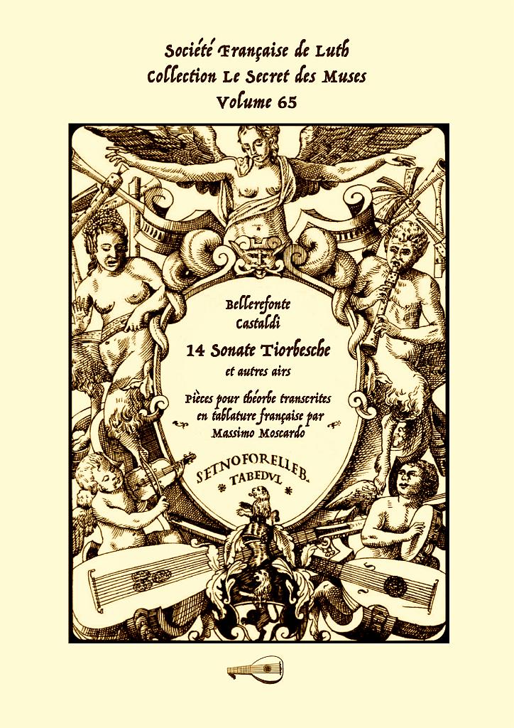 vol_65_couv.jpg - Volume 65 - Bellerefonte Castaldi : 14 Sonate Tiorbesche et autres pièces pour théorbe, transcrites en tablature française